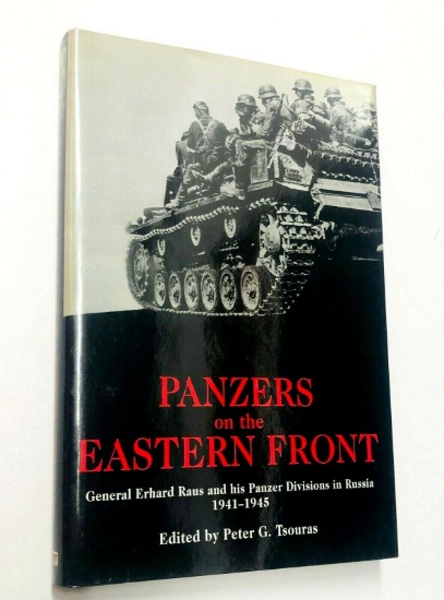 Panzers on the Eastern Front: General Erhard Raus and his Divisions in Russia WW2