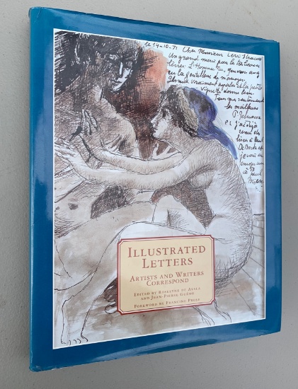 Illustrated Letters: Artists and Writers Correspond by Roselyne De Ayala