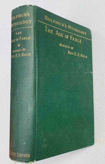 THE AGE OF FABLE OR BEAUTIES OF MYTHOLOGY by Thomas Bulfinch (1894)