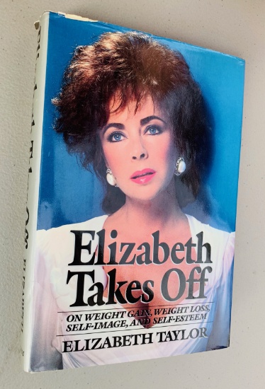 Elizabeth Takes Off by Elizabeth Taylor with Facsimile Letter and Signature