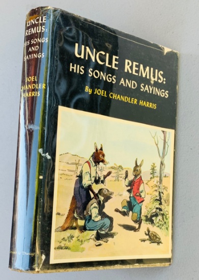 UNCLE REMUS His Songs and Sayings by Joel Chandler Harris (c.1930)