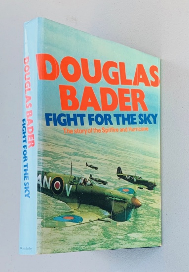 Fight for the Sky: The Story of the Spitfire and the Hurricane