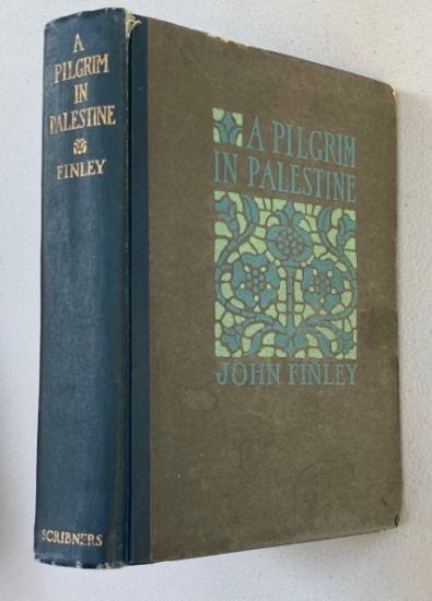 A Pilgrim in Palestine: Being an Account of Journeys on Foot By the First American Pilgrim (1919)