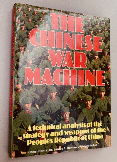 THE CHINESE WAR MACHINE - A Technical Analysis of the People's Republic of China