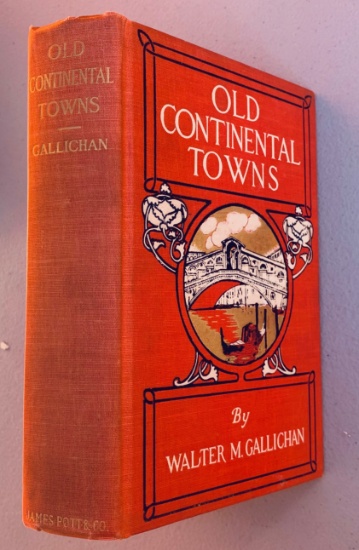 Old Continental Towns by Walter M. Gallichan (c.1910)