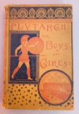 The Boys and Girls Plutarch (1884) With Maps and 45 illustrations