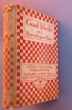 GOOD MEALS and How To Prepare Them (c.1930) Good Housekeeping COOK BOOK - RECIPES