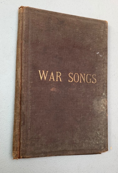WAR SONGS for Anniversaries and Gatherings of Soldiers (1883) Grand Army of the Republic