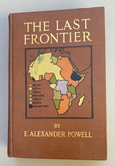 THE LAST FRONTIER - The White Man's War for Civilization in Africa (1912)
