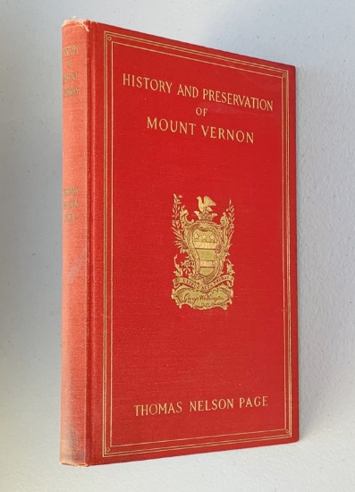 Mount Vernon and its Preservation, 1858-1910 - George Washington