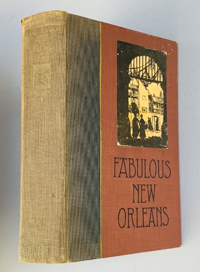 Fabulous New Orleans by Lyle Saxon (1930)