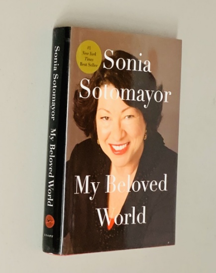 SIGNED My Beloved World by SUPREME COURT JUSTICE Sonia Sotomayor