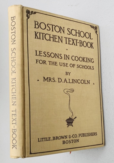 Boston School Kitchen Test-Book - Lessons in Cooking (1913)