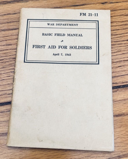 WW2 Basic Field Manual - First Aid for Soldiers (1942)