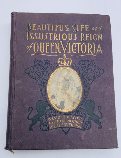 The Beautiful Life and Illustrious Reign of QUEEN VICTORIA (1901)