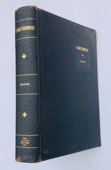 RAREST Flamethrowers by Gordon Friesen (1936) SIGNED - ONE OF 25 SIGNED COPIES - Oklahoma Mennonite