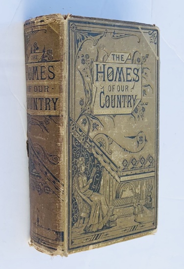 The HOMES OF OUR COUNTRY (1881) by Walter T. Griffin