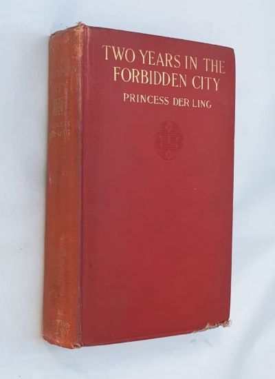 RARE Two Years in the Forbidden City Princess Der Ling (1911) CHINA EMPEROR