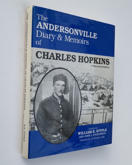 The ANDERSONVILLE DIARY & Memoirs of Charles Hopkins (1988)