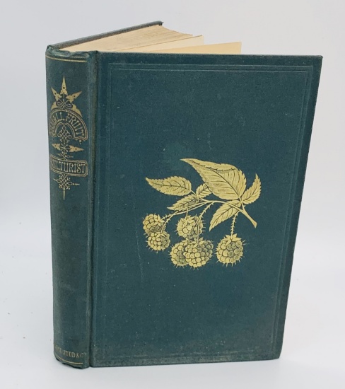 The Small Fruit Culturist by Andrew Fuller (1867) EARLY GARDENING