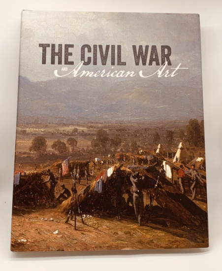 The Civil War and American Art - Metropolitan Museum LARGE HARDCOVER - VERY NICE