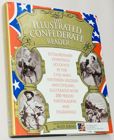 Illustrated CONFEDERATE Reader (1998) Extraordinary Eyewitness Accounts
