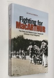 Fighting for MacArthur: The Navy and Marine Corps' Desperate Defense of the Philippines