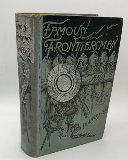 Famous FRONTIERSMAN, PIONEERS & SCOUTS (1880)