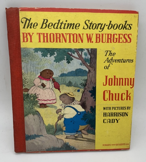 The Adventures of Johnny Chuck by THORNTON W. CADY (1945) Children's Book