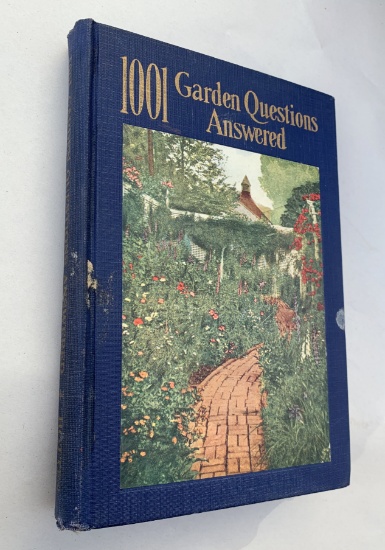 1001 GARDEN Question Answers by Alfred Carl Hottes (1929)