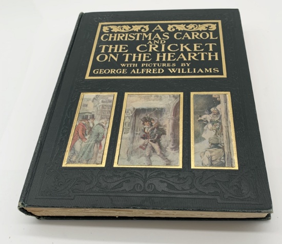 A CHRISTMAS CAROL and the Cricket on the Hearth by Charles Dickens (1905)