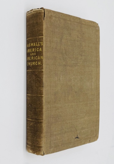 RAREST America, and the American Church (1839) with Illustrations and Map