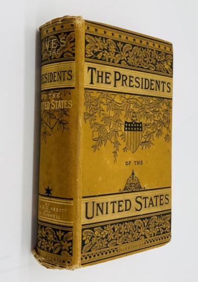 Lives of the PRESIDENTS of The United States of America (c.1885)