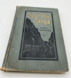 OVER THE RANGE To The GOLDEN GATE (1904) Travel Guide - ROCKIES - CALIFORNIA - RIO GRANDE