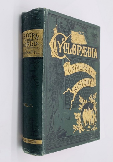 CYCLOPEDIA of Universal History by John Clark Ridpath (1885)