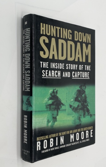 SIGNED Hunting Down Saddam: The Inside Story of the Search and Capture