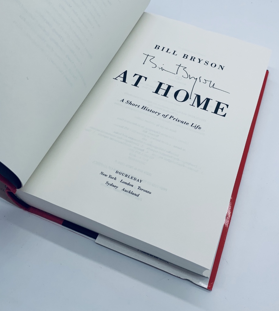 Signed Bill Bryson At Home A Short History Of Private Life Art Antiques Collectibles Collectibles Collectible Books Auctions Online Proxibid