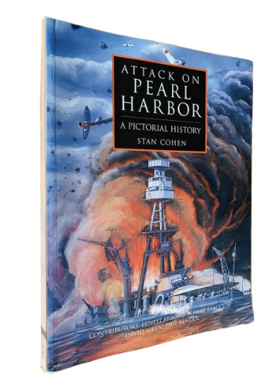 Attack on Pearl Harbor: A Pictorial History