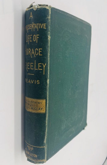 A Representative Life of HORACE GREELEY (1872)