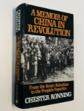 A Memoir of CHINA in Revolution by Chester Ronning (1974)