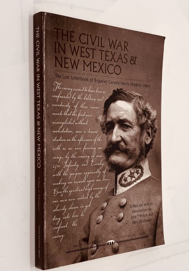 The Civil War in WEST TEXAS and NEW MEXICO
