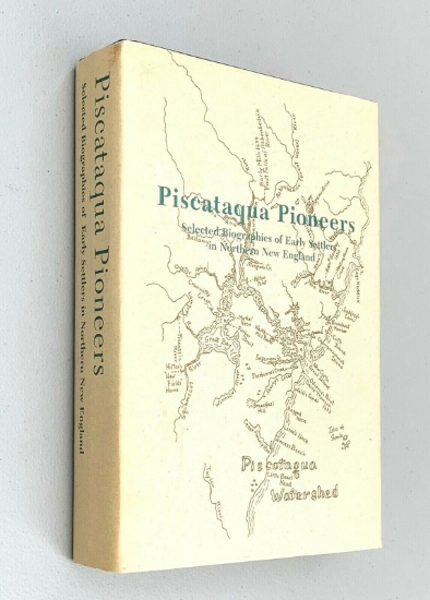 PISCATAQUA PIONEERS Selected Biographies of Early Settlers in Northern New England NEW WITH CD