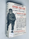 OVER THE TOP: by an American Who Went MACHINE GUNNER (1918) WW1