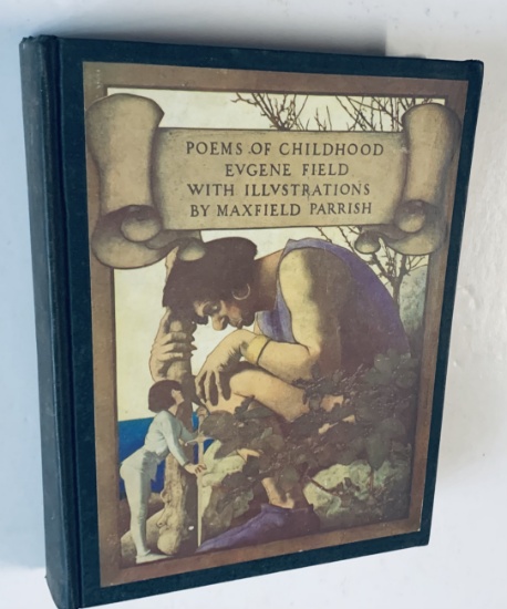 Poems of Childhood by Eugene Field (1908) with MAXFIELD PARRISH