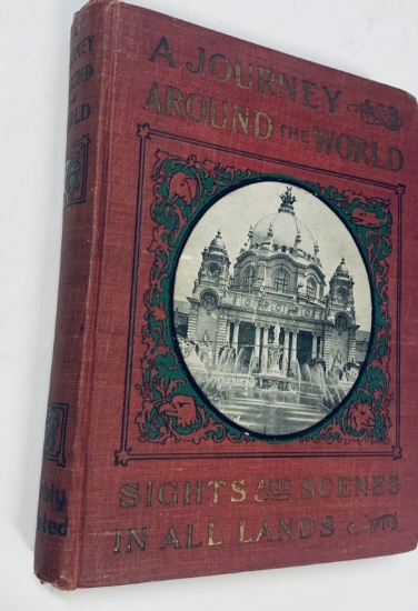 A Journey Around the World: Including Interesting Adventures in Many Lands (1904)