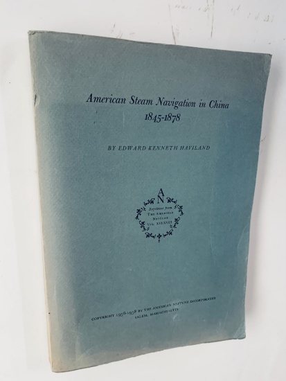 American STEAM Navigation in CHINA 1845-1878