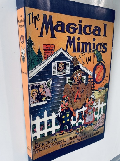 THE MAGICAL MIMICS in OZ Published by International Wizard of Oz Club