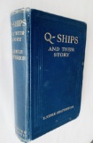 Q-Ships and Their Story by E. Keble Chatterton (1923) Submarine Deception Tactic