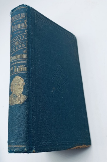 RARE Struggles and Triumphs; or Forty Years' Recollections by P.T. BARNUM (1879)