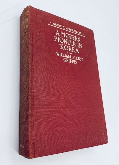 SCARCE A Modern Pioneer in KOREA; the Life Story of Henry G. Appenzeller (1912)